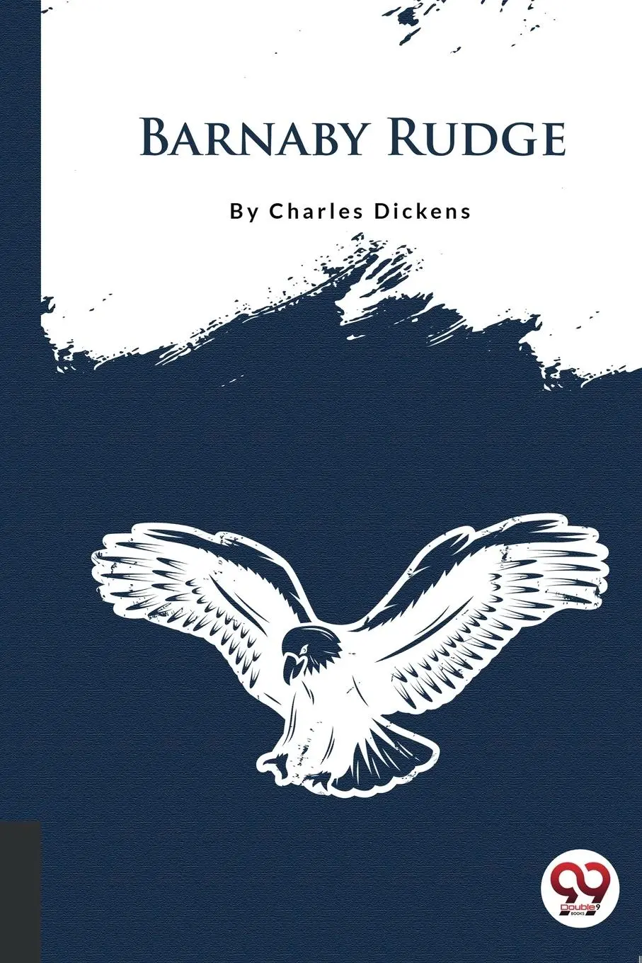 Cover: 9789356562462 | Barnaby Rudge | Charles Dickens | Taschenbuch | Englisch | 2022
