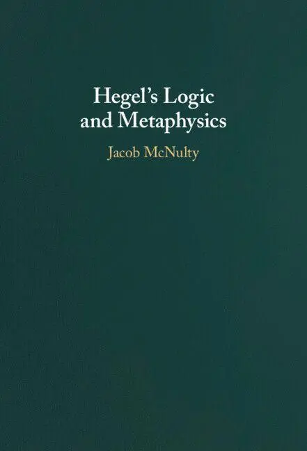 Cover: 9781316512562 | Hegel's Logic and Metaphysics | Jacob McNulty | Buch | Gebunden | 2023