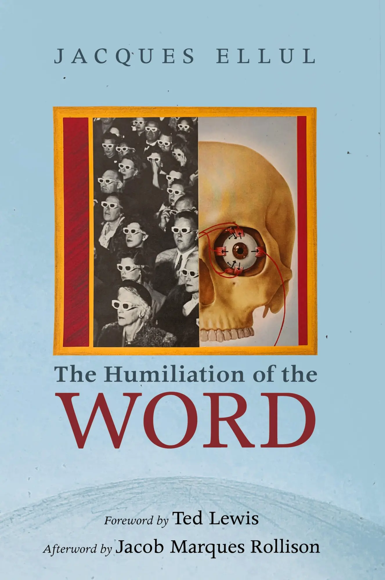 Cover: 9781532642562 | The Humiliation of the Word | Jacques Ellul | Taschenbuch | Englisch