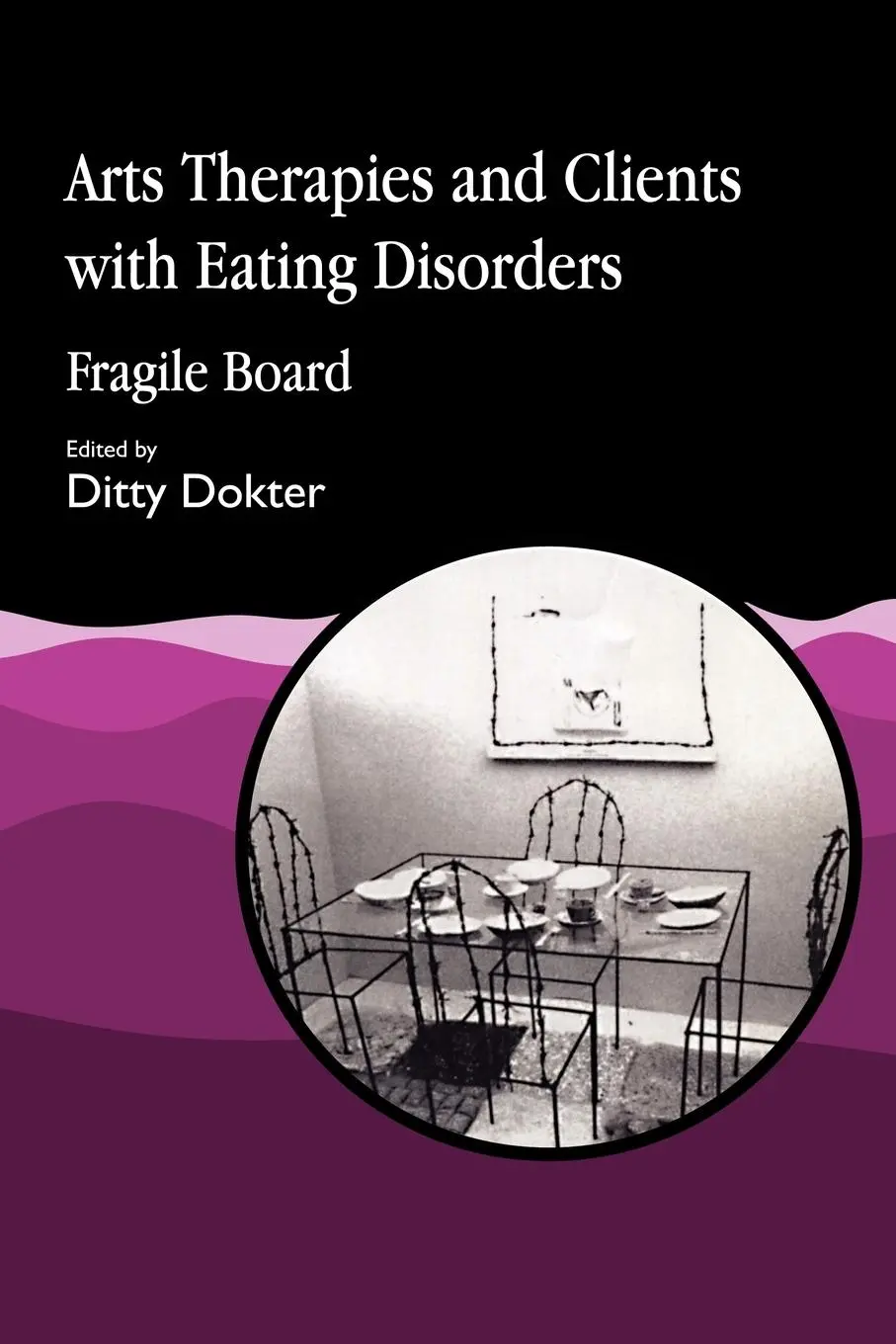 Cover: 9781853022562 | Arts Therapies and Clients with Eating Disorders | Fragile Board