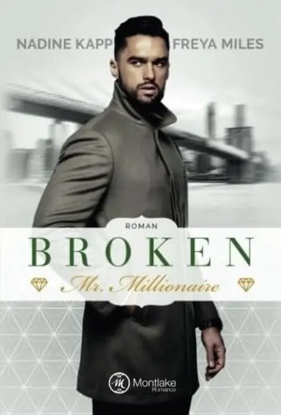 Cover: 9782919802562 | Broken Mr. Millionaire | Nadine Kapp (u. a.) | Taschenbuch | 176 S.