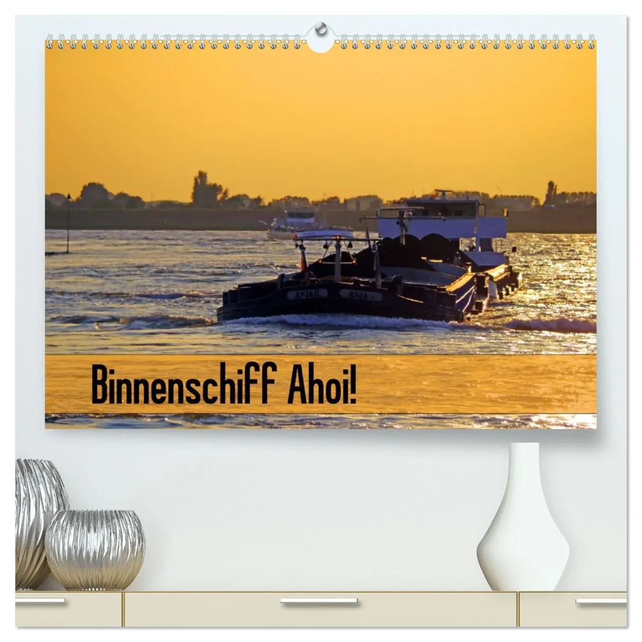 Cover: 9783516222562 | Binnenschiff Ahoi! (hochwertiger Premium Wandkalender 2026 DIN A2...