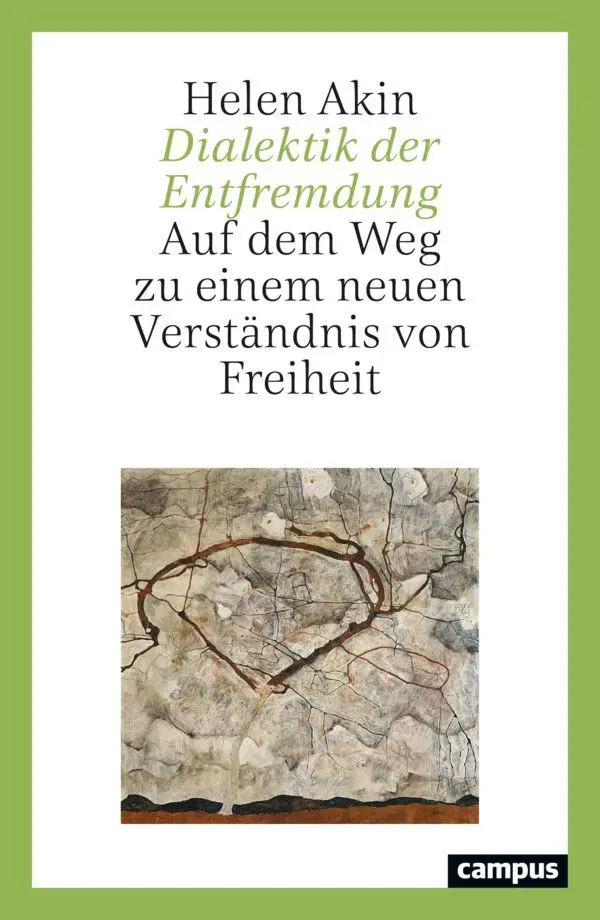 Cover: 9783593522562 | Dialektik der Entfremdung | Helen Akin | Taschenbuch | 250 S. | 2026