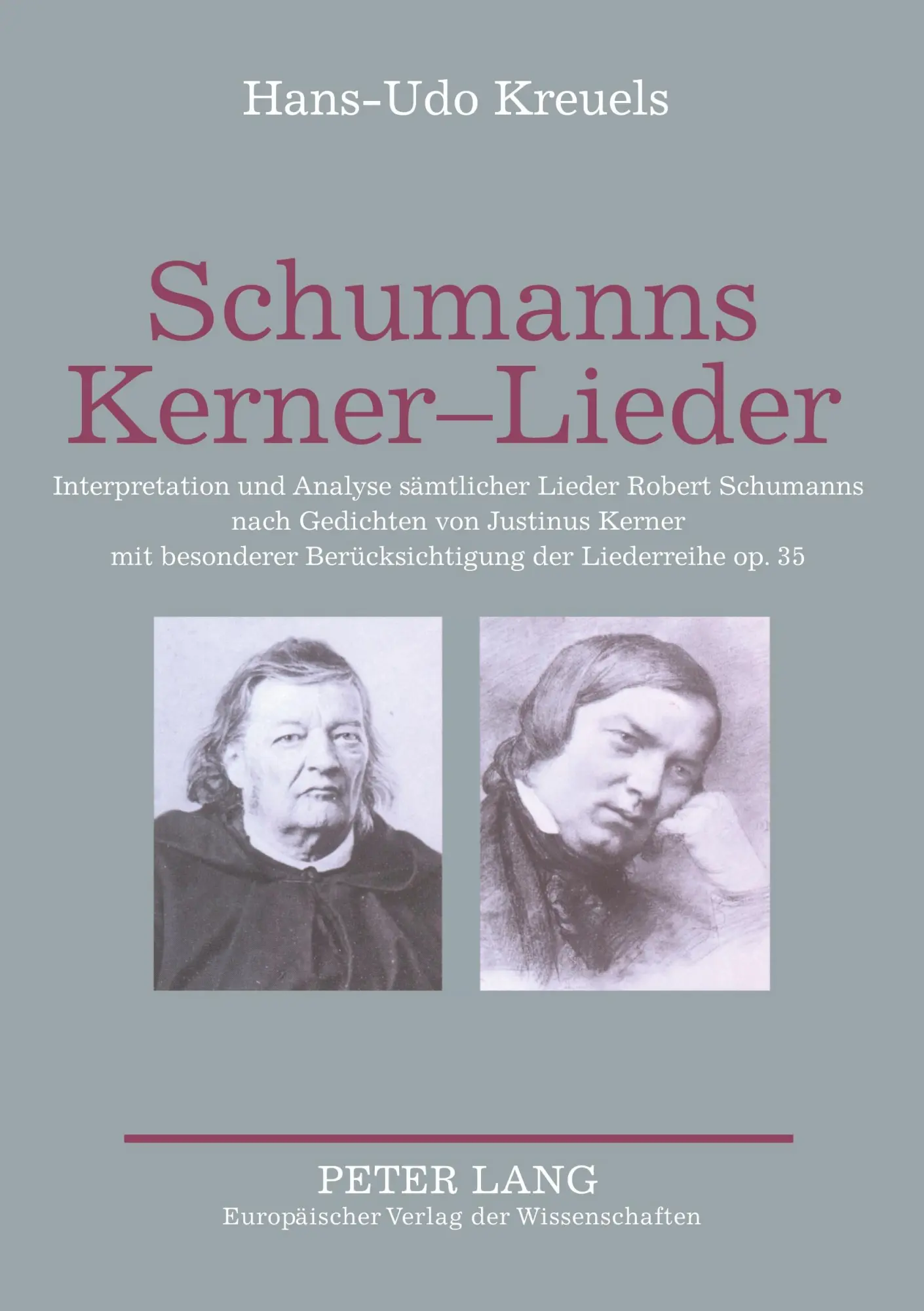 Cover: 9783631512562 | Schumanns Kerner-Lieder | Hans-Udo Kreuels | Taschenbuch | Deutsch