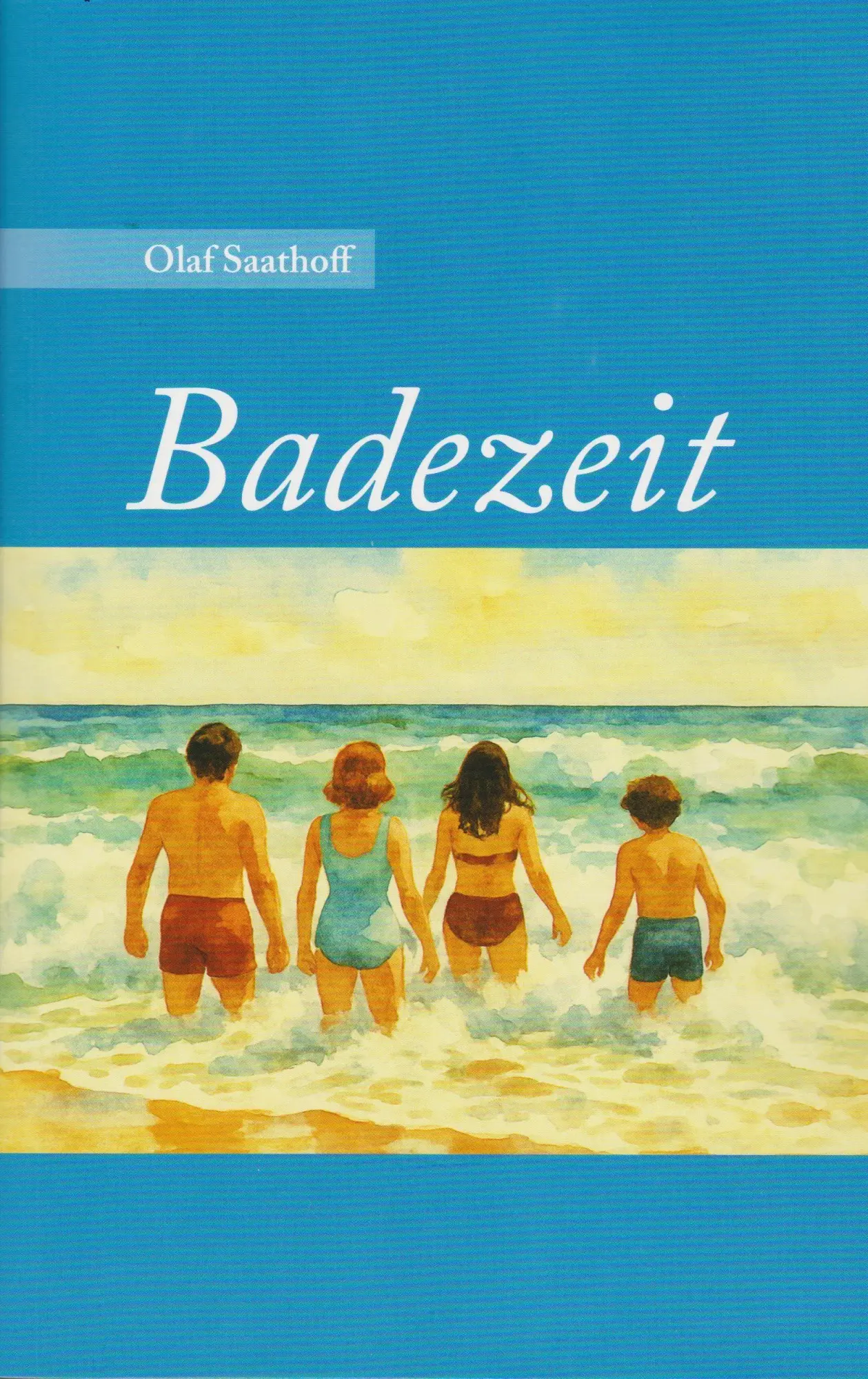 Cover: 9783730822562 | Badezeit | Olaf Saathoff | Taschenbuch | 270 S. | Deutsch | 2025