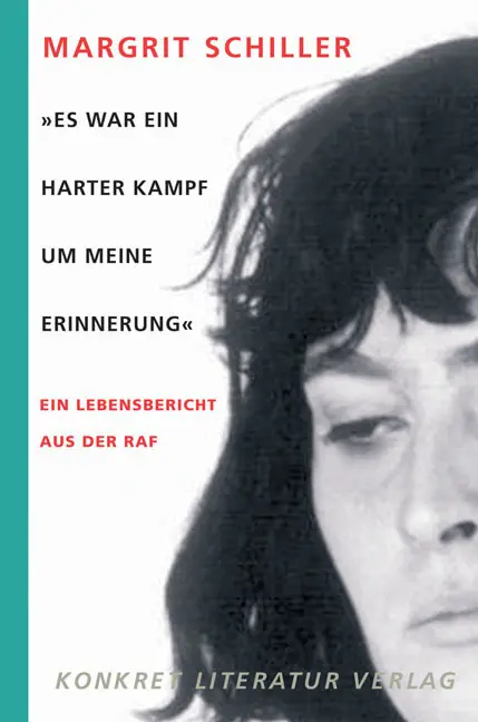 Cover: 9783894582562 | "Es war ein harter Kampf um meine Erinnerung" | Margrit Schiller