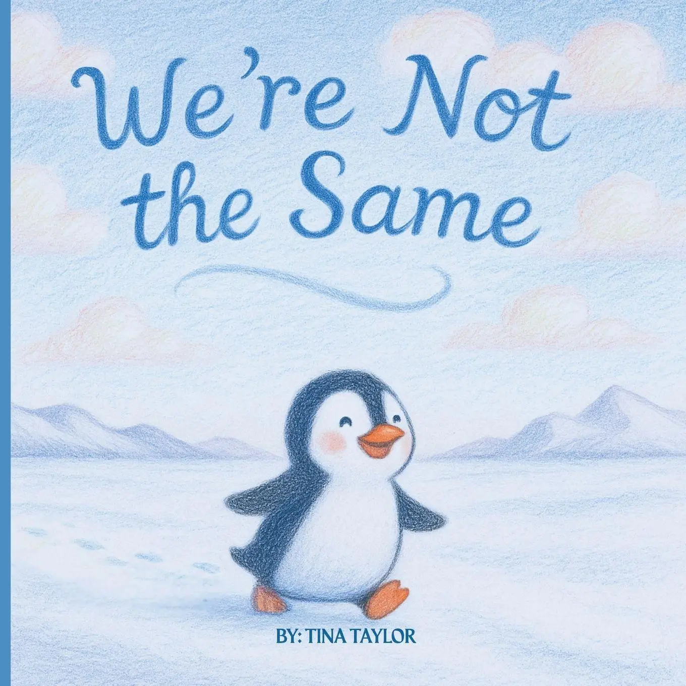 Cover: 9798349402562 | We're Not the Same | Tina Taylor | Taschenbuch | Englisch | 2025
