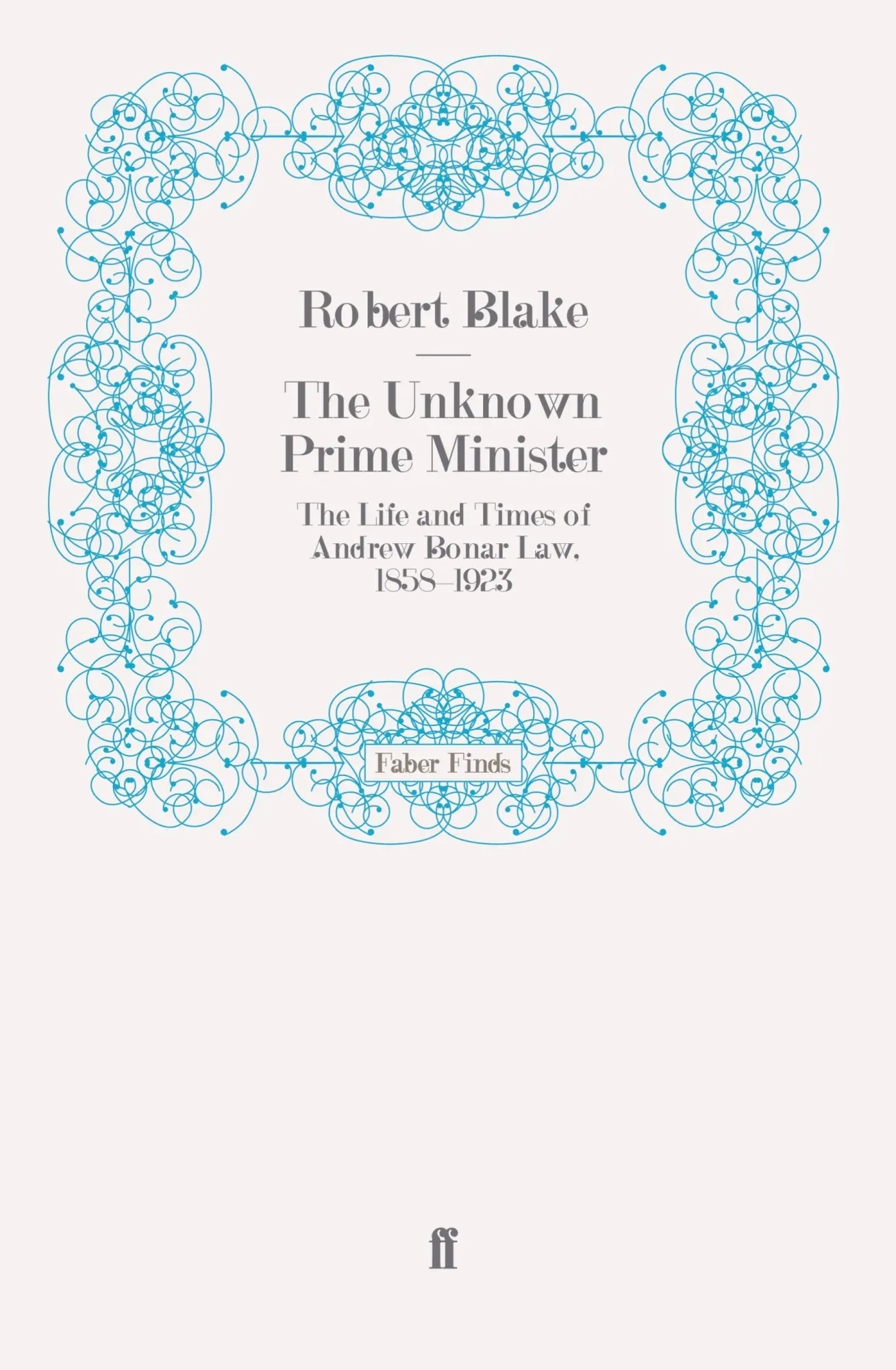 Cover: 9780571272662 | The Unknown Prime Minister | Taschenbuch | 574 S. | Englisch | 2011