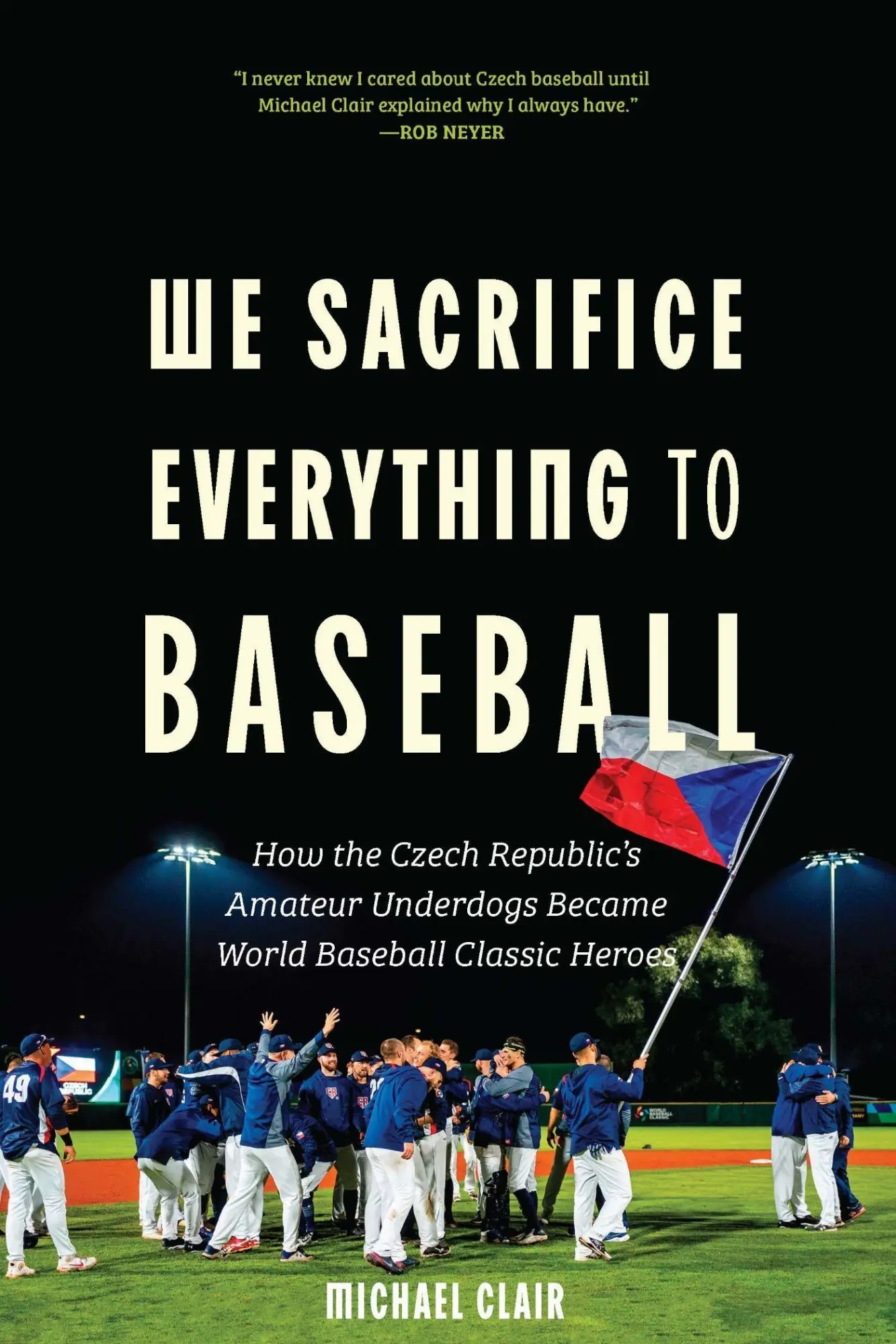 Cover: 9781496242662 | We Sacrifice Everything to Baseball | Michael Clair | Buch | Englisch