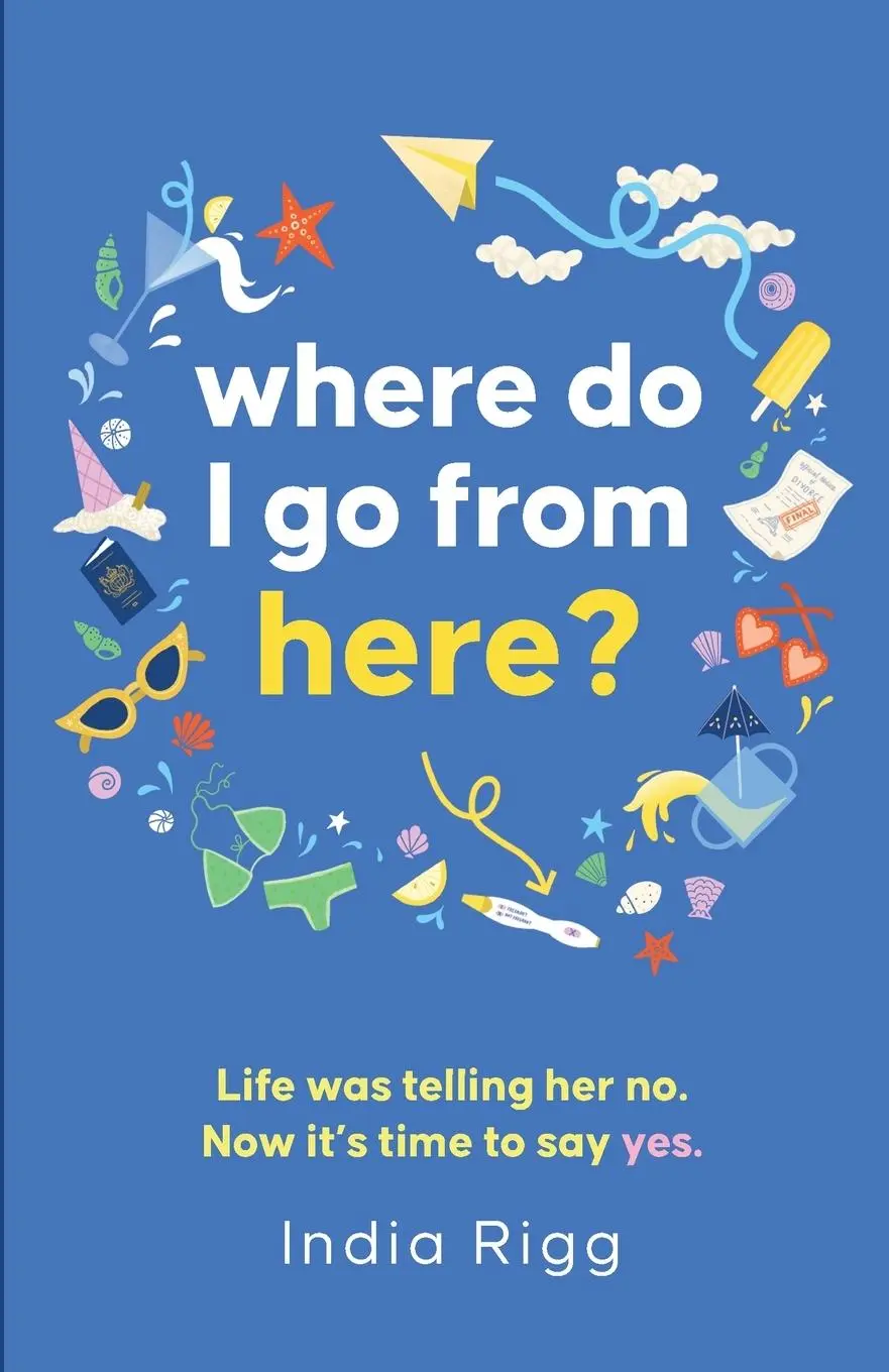 Cover: 9781529382662 | Where Do I Go From Here? | India Rigg | Taschenbuch | Englisch | 2023