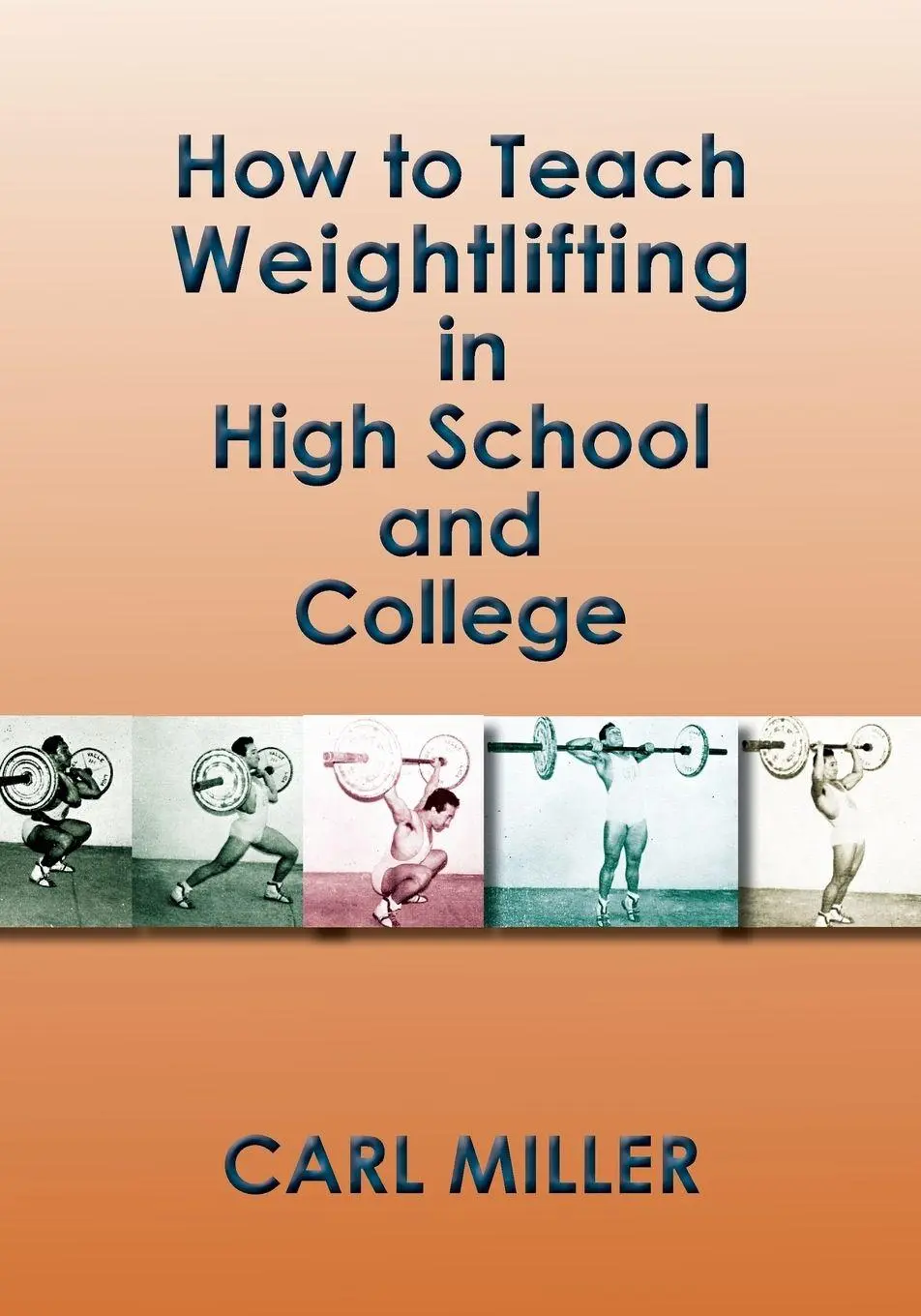Cover: 9781632932662 | How to Teach Weightlifting in High School and College | A Manual