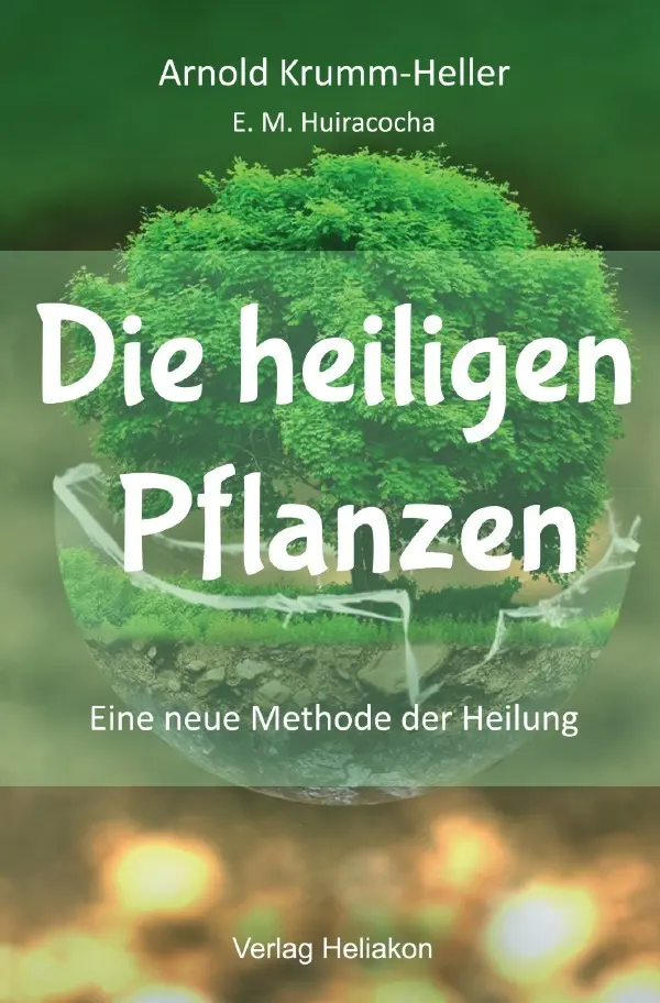 Cover: 9783759862662 | Die heiligen Pflanzen | Eine neue Methode der Heilung. DE | Buch