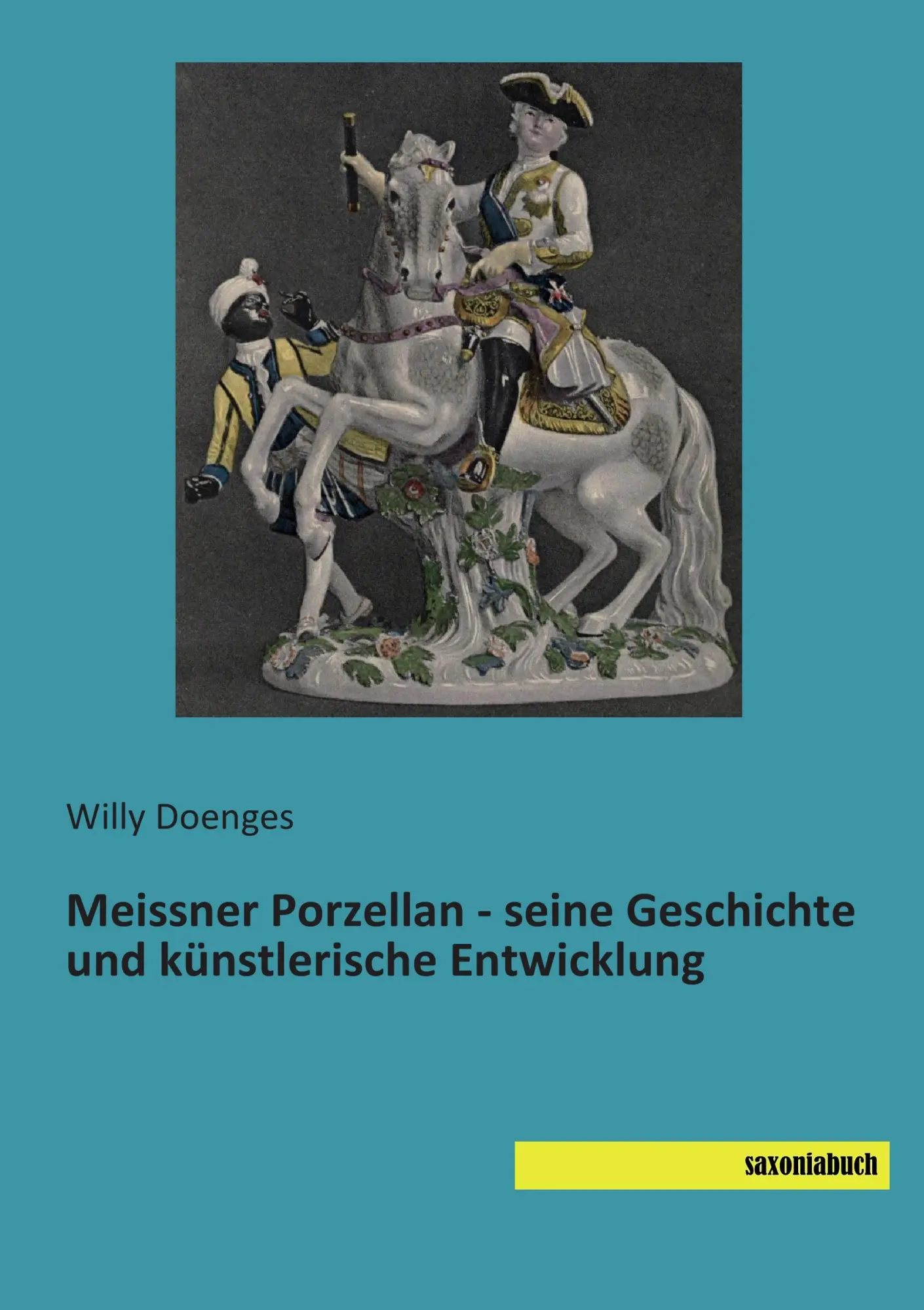 Cover: 9783944822662 | Meissner Porzellan - seine Geschichte und künstlerische Entwicklung