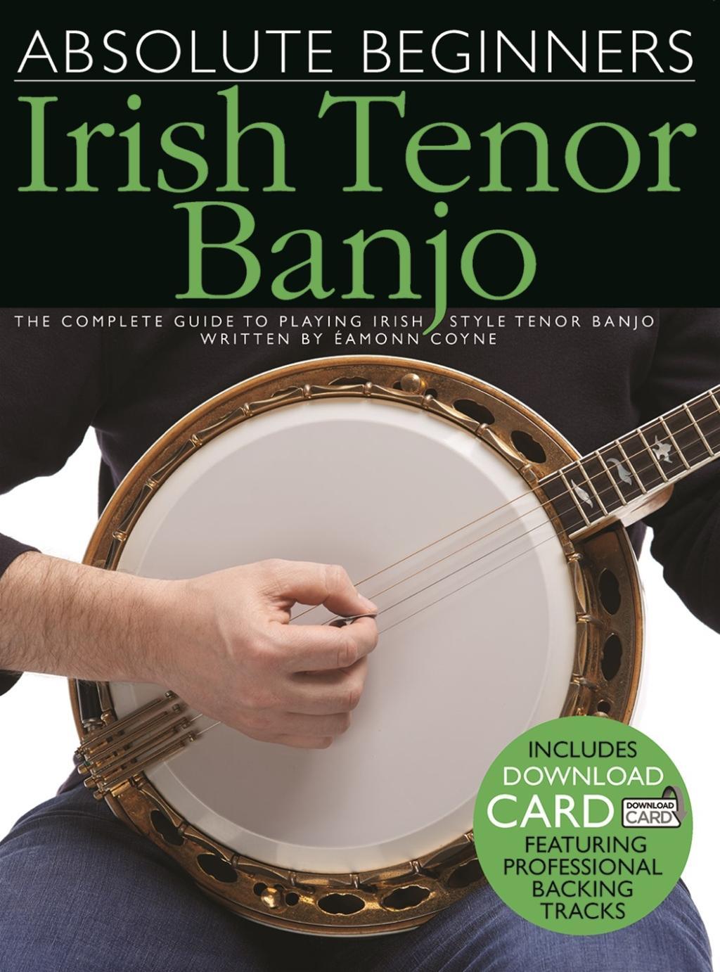 Cover: 9781849382762 | Absolute Beginners - Irish Tenor Banjo Book/Online Audio | Coyne