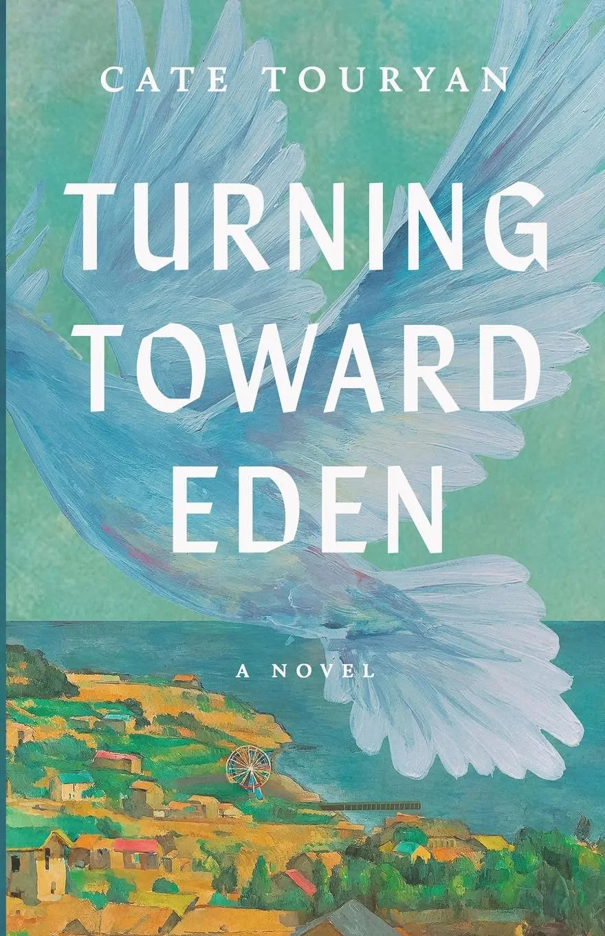 Cover: 9781965352762 | Turning Toward Eden | Cate Touryan | Taschenbuch | Englisch | 2025