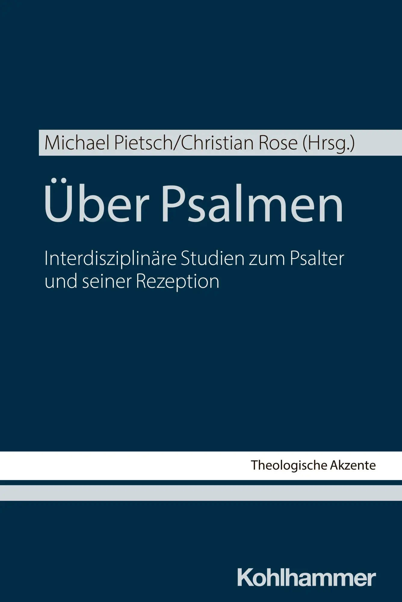 Cover: 9783170462762 | Über Psalmen | Michael Pietsch (u. a.) | Taschenbuch | 323 S. | 2025