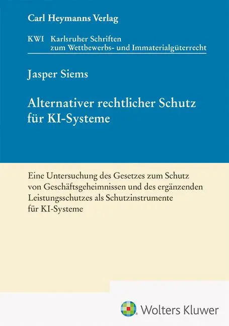 Cover: 9783452302762 | Alternativer rechtlicher Schutz für KI-Systeme - Eine Untersuchung...