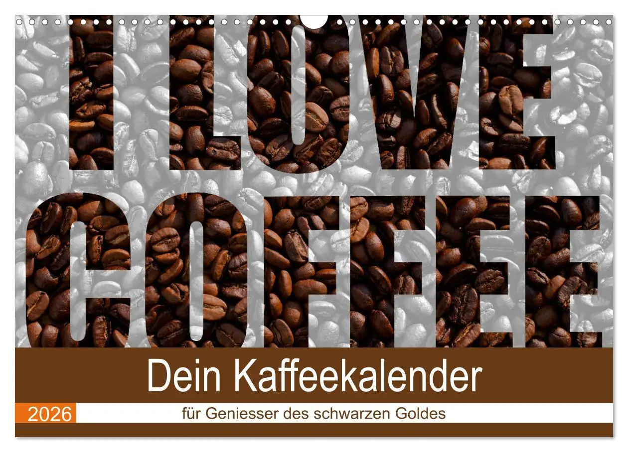 Cover: 9783457802762 | I Love Coffee - Dein Kaffeekalender für Geniesser des schwarzen...