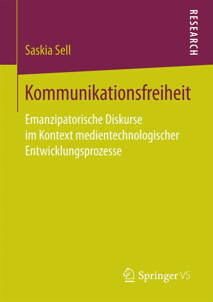 Cover: 9783658182762 | Kommunikationsfreiheit | Saskia Sell | Taschenbuch | xiv | Deutsch