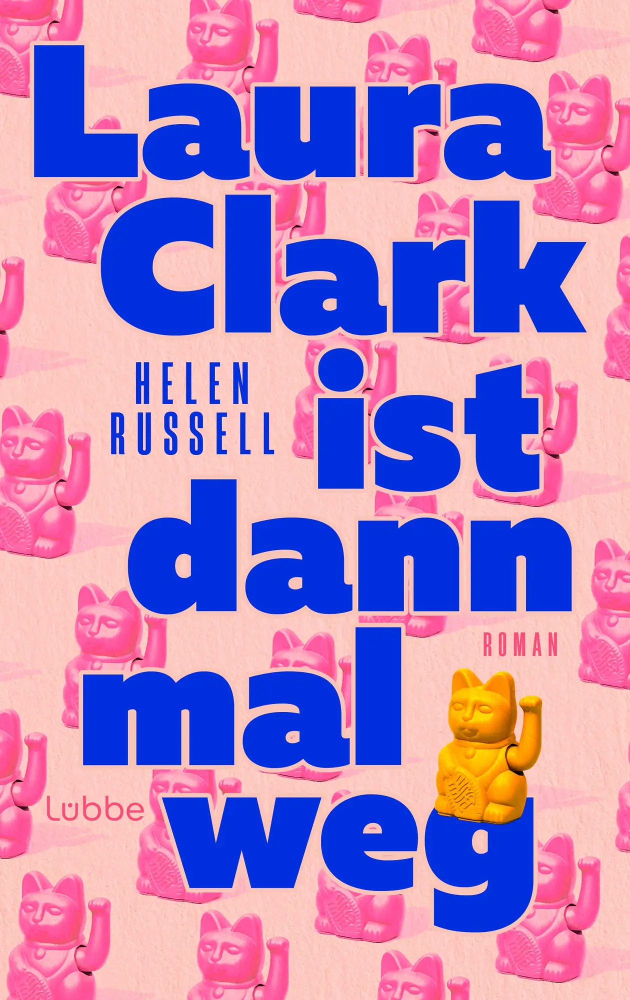 Cover: 9783757702762 | Laura Clark ist dann mal weg | Helen Russell | Buch | 416 S. | Deutsch