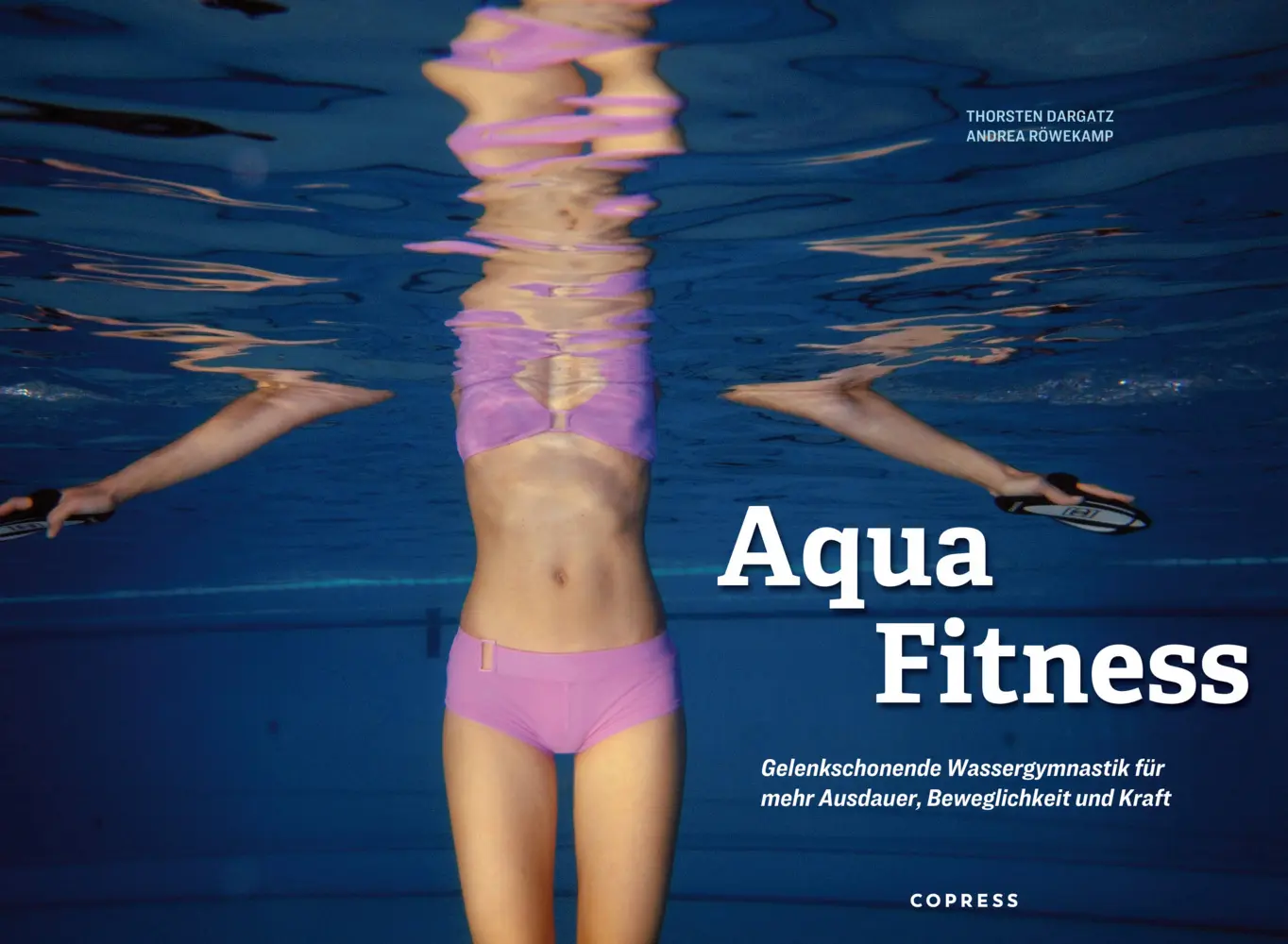 Rückseite: 9783767912762 | Aqua Fitness. Gelenkschonende Wassergymnastik für mehr Ausdauer,...