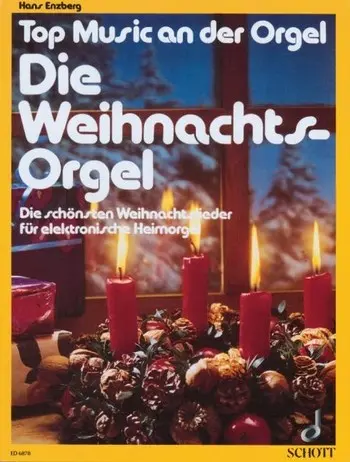 Cover: 9790001072762 | Die Weihnachts-Orgel | Buch | Schott Music | EAN 9790001072762