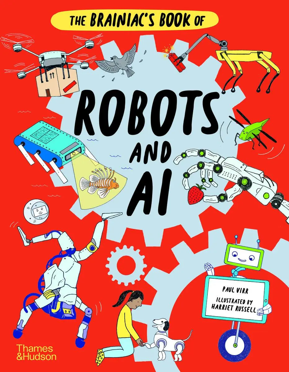 Cover: 9780500652862 | The Brainiac's Book of Robots and AI | Paul Virr | Buch | Gebunden