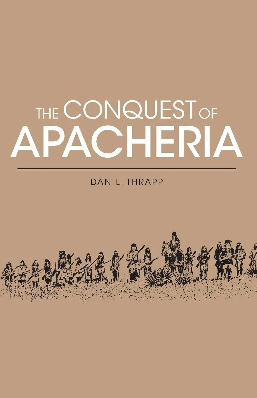 Cover: 9780806112862 | The Conquest of Apacheria | Dan L. Thrapp | Taschenbuch | Englisch