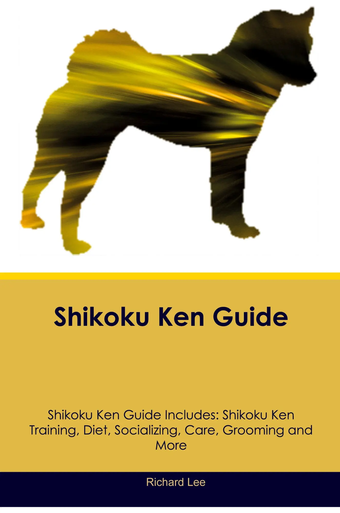 Cover: 9781395862862 | Shikoku Ken Guide Shikoku Ken Guide Includes | Richard Lee | Buch