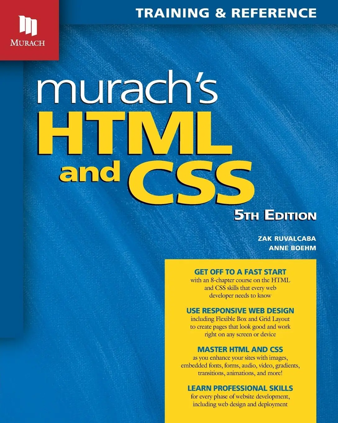 Cover: 9781943872862 | Murach's HTML and CSS (5th Edition) | Anne Boehm (u. a.) | Taschenbuch