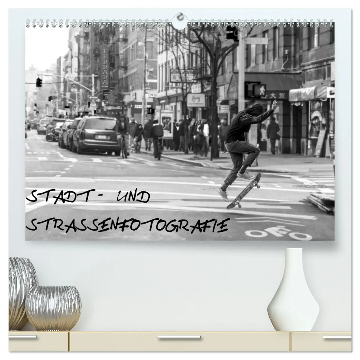 Cover: 9783457962862 | Stadt- und Straßenfotografie (hochwertiger Premium Wandkalender...