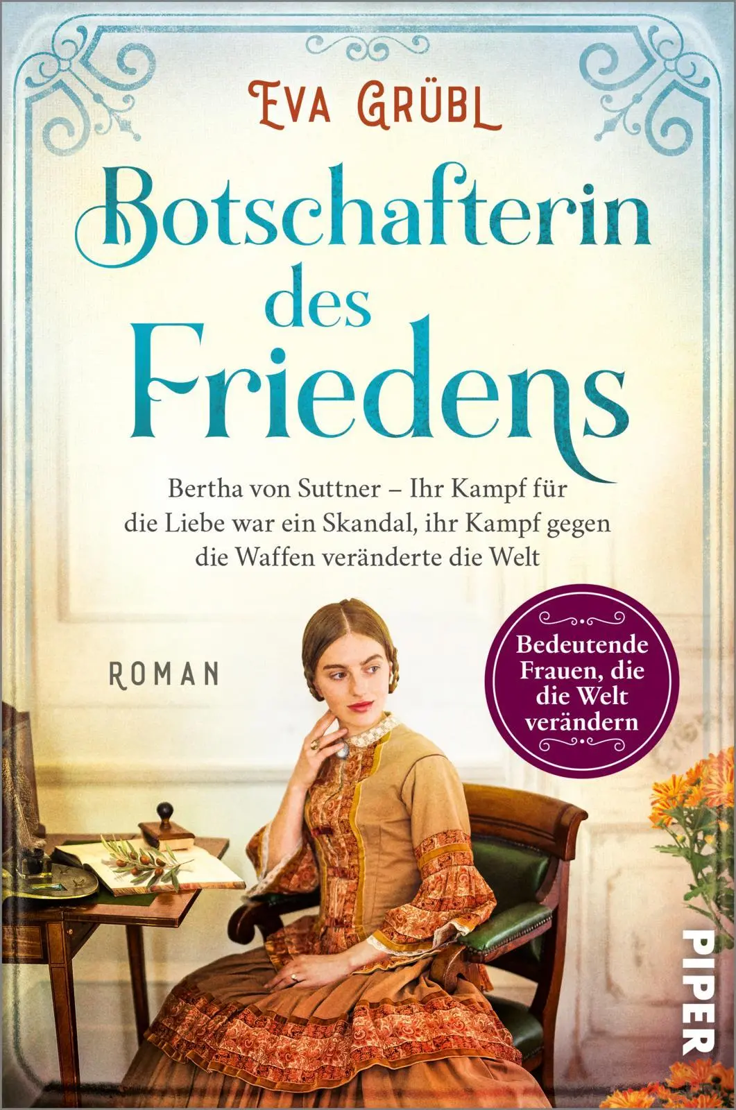 Cover: 9783492062862 | Botschafterin des Friedens | Eva Grübl | Taschenbuch | 400 S. | 2022