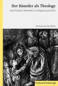 Cover: 9783506772862 | Der Künstler als Theologe | Michaela Breckenfelder | Taschenbuch