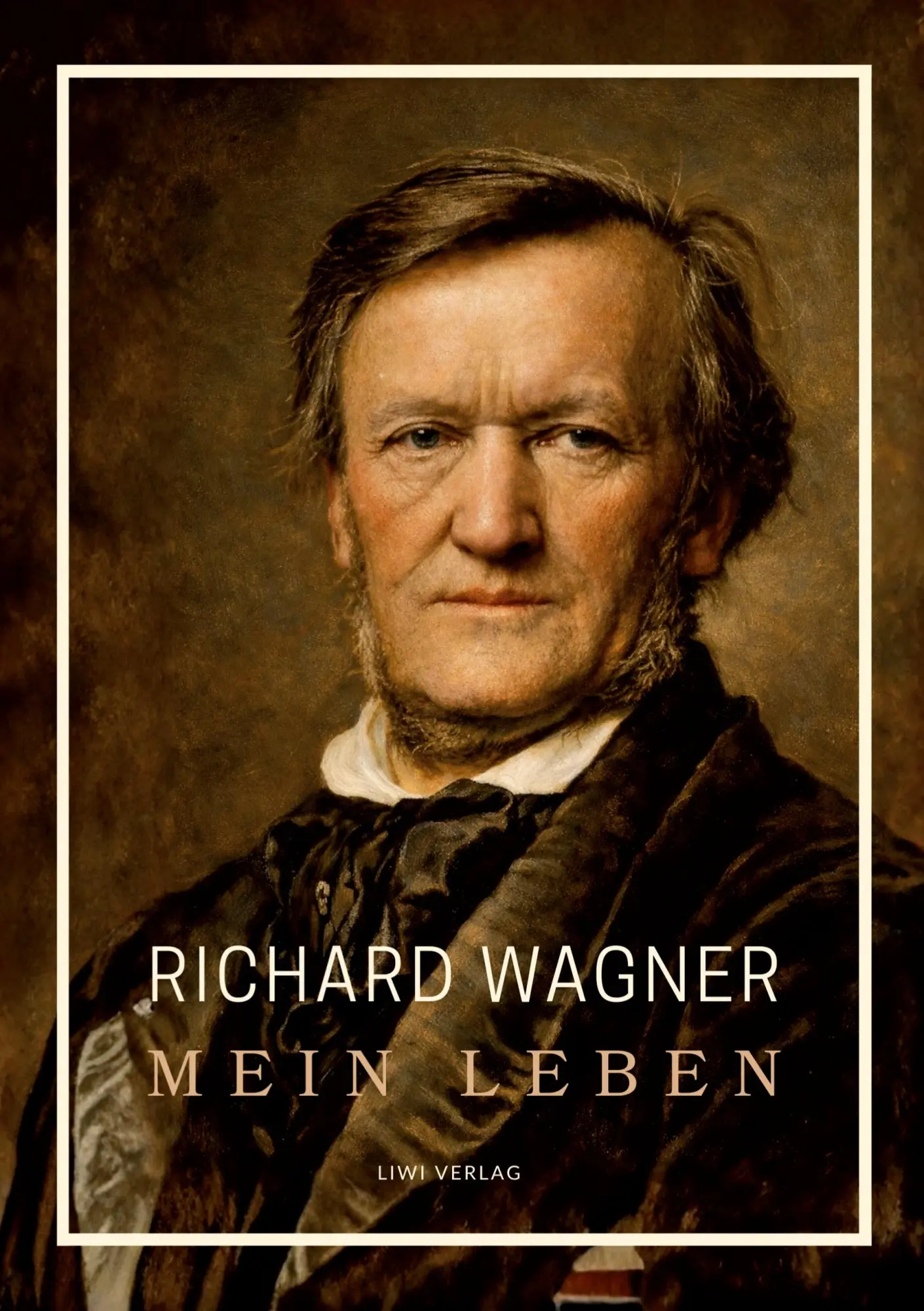 Cover: 9783753802862 | Richard Wagner: Mein Leben. Neuausgabe | Richard Wagner | Taschenbuch