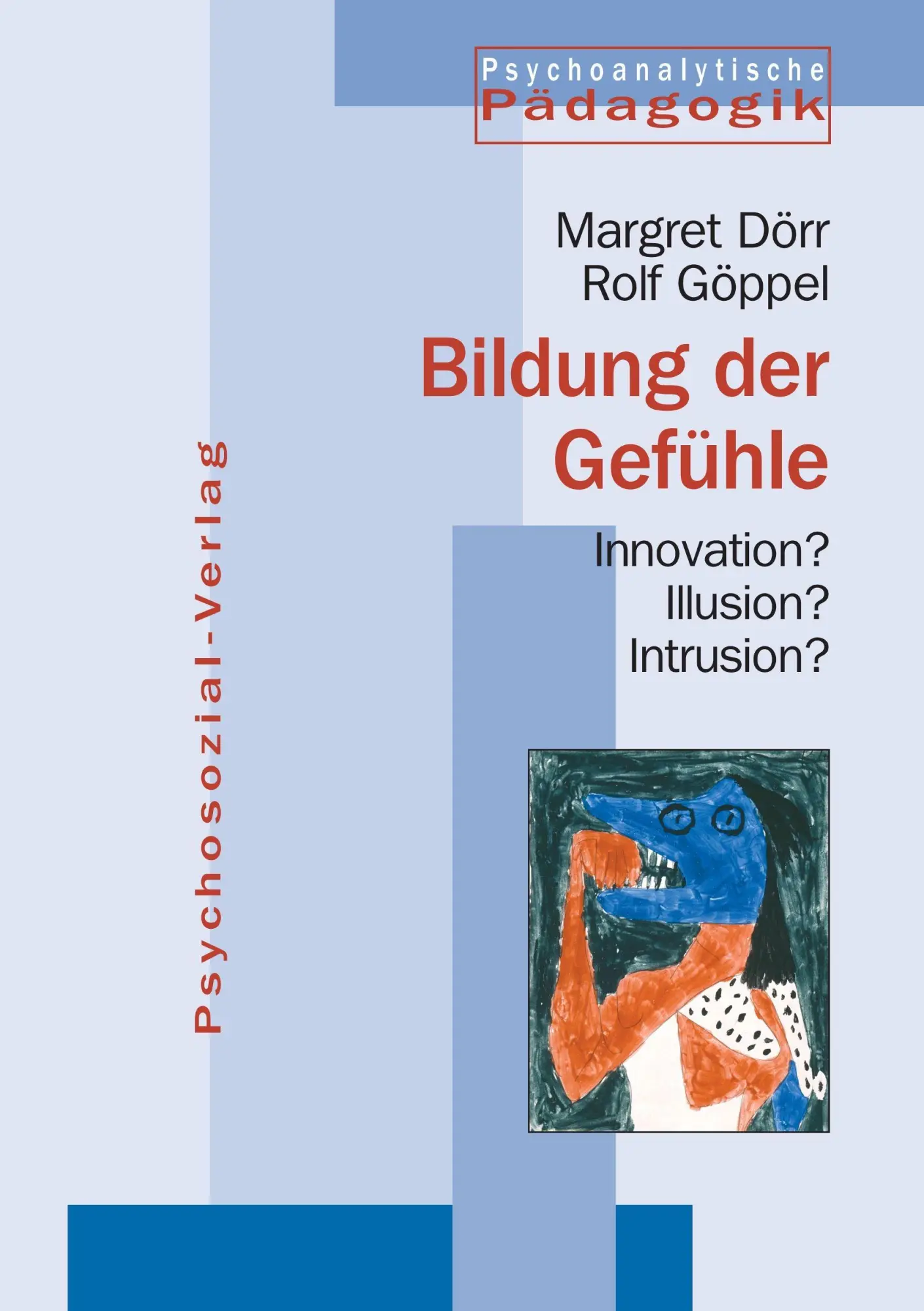 Cover: 9783898062862 | Bildung der Gefühle | Margret Dörr (u. a.) | Taschenbuch | 266 S.