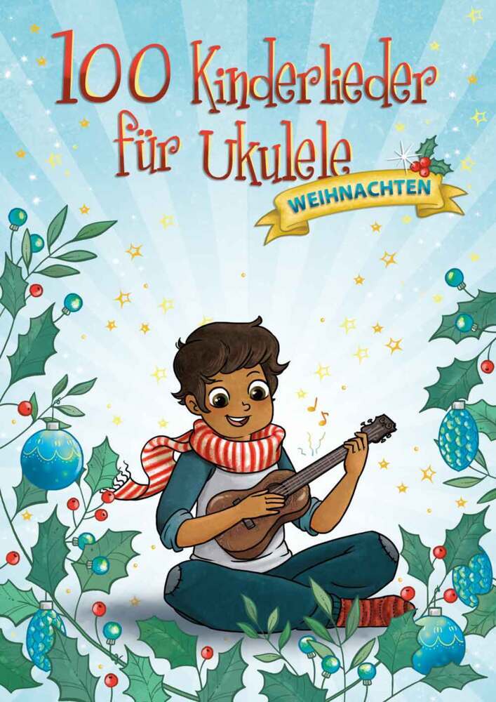 Cover: 9783954562862 | 100 Kinderlieder für Ukulele - Weihnachten | Edition | Buch | 184 S.