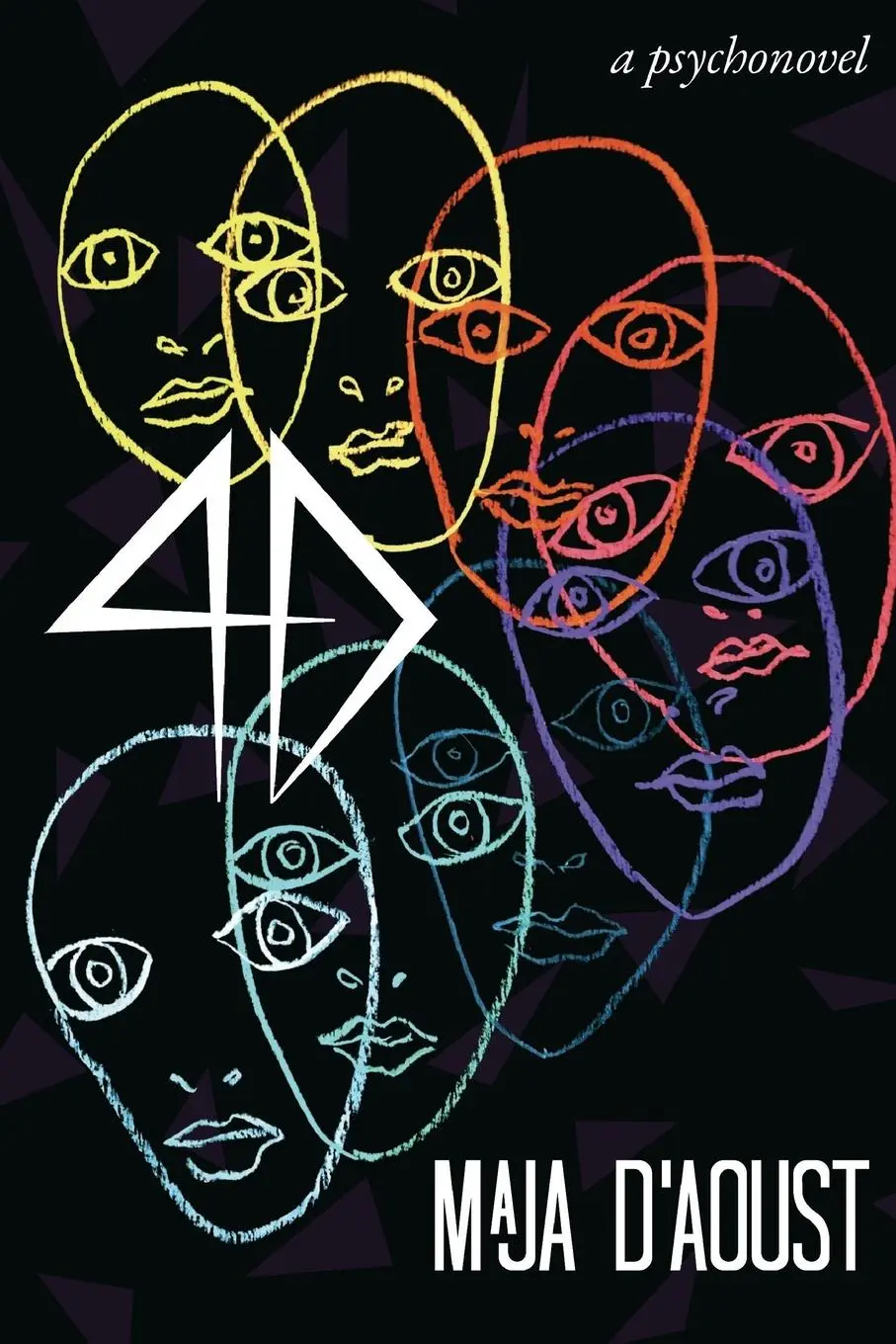 Cover: 9798218172862 | 4D | a psychonovel | Maja D'Aoust | Taschenbuch | Englisch | 2023