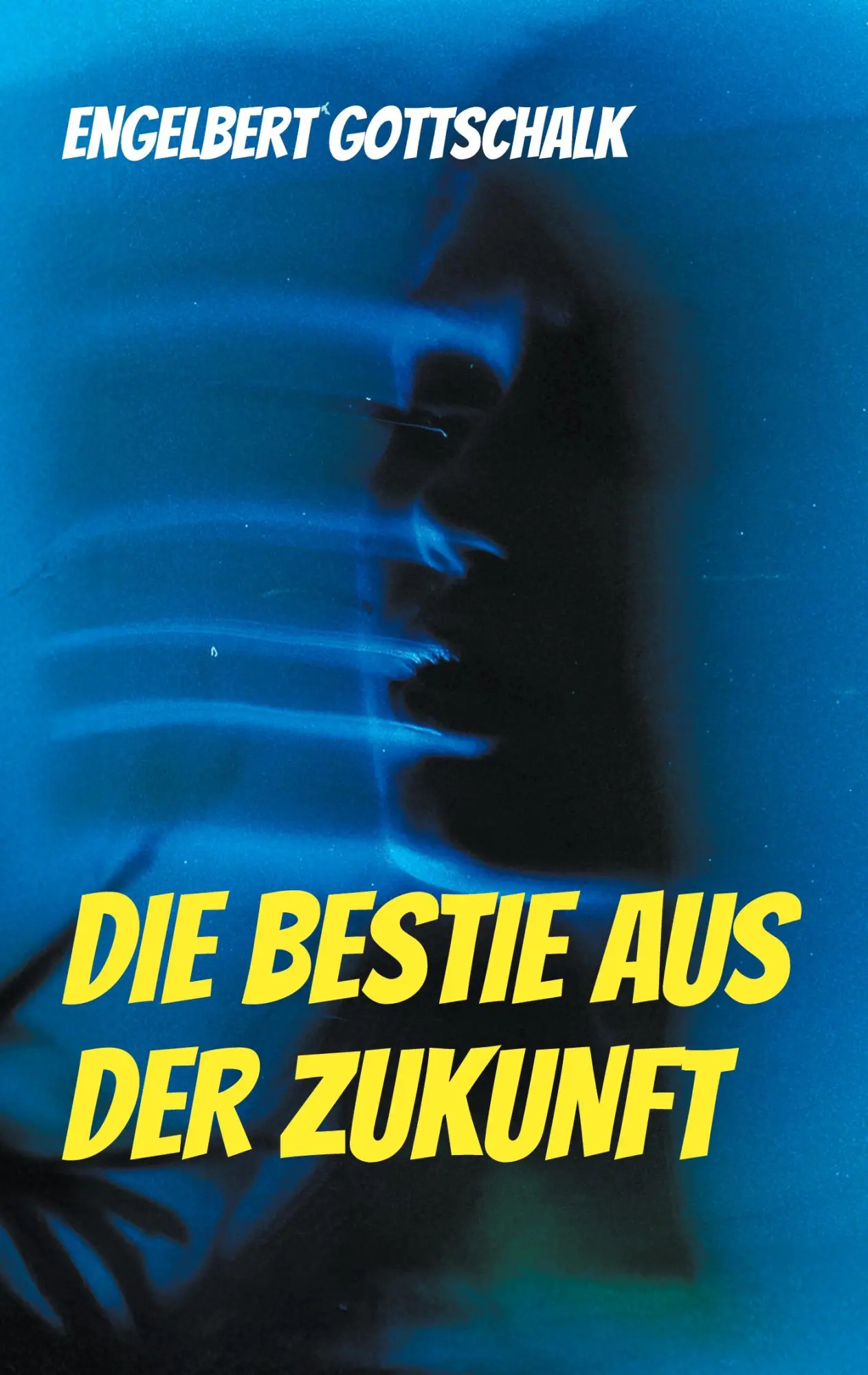Cover: 9783695172962 | Die Bestie aus der Zukunft | Engelbert Gottschalk | Taschenbuch | 2026