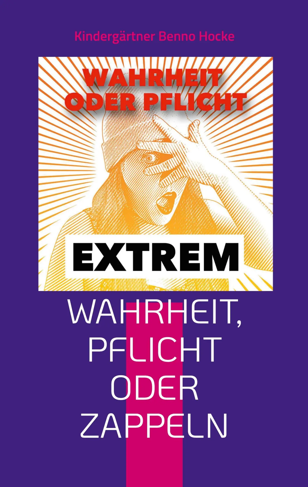 Wahrheit, Pflicht oder Zappeln: Das Buchspiel für über 8 Personen