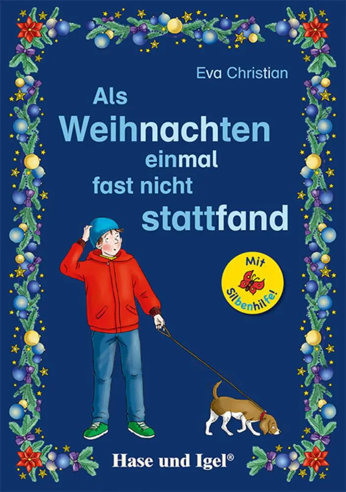 Cover: 9783863162962 | Als Weihnachten einmal fast nicht stattfand / Silbenhilfe | Christian