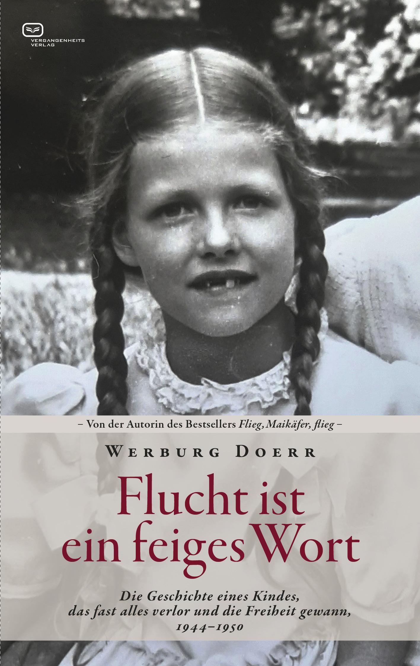 Cover: 9783864082962 | Flucht ist ein feiges Wort | Werburg Doerr | Taschenbuch | 300 S.