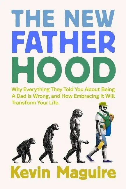 Cover: 9781538773062 | The New Fatherhood | Kevin Maguire | Taschenbuch | Englisch | 2026