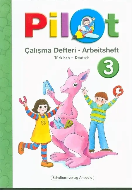 Cover: 9783861213062 | Pilot 3 | 3. Schuljahr, Arbeitsheft / Calisma Defteri | Atay | 64 S.