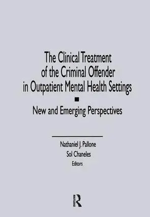 Cover: 9781138873162 | The Clinical Treatment of the Criminal Offender in Outpatient...