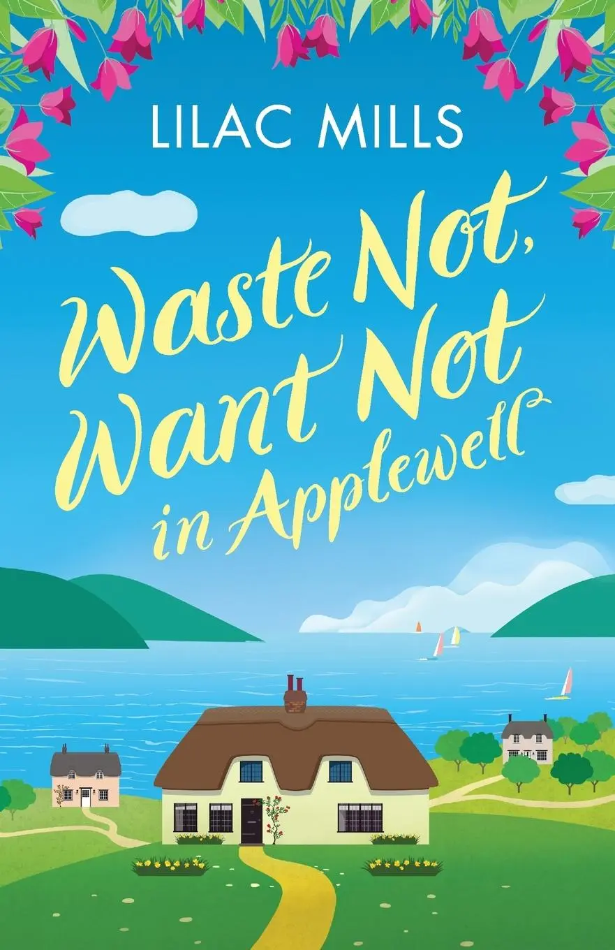 Cover: 9781800323162 | Waste Not, Want Not in Applewell | Lilac Mills | Taschenbuch | 2021