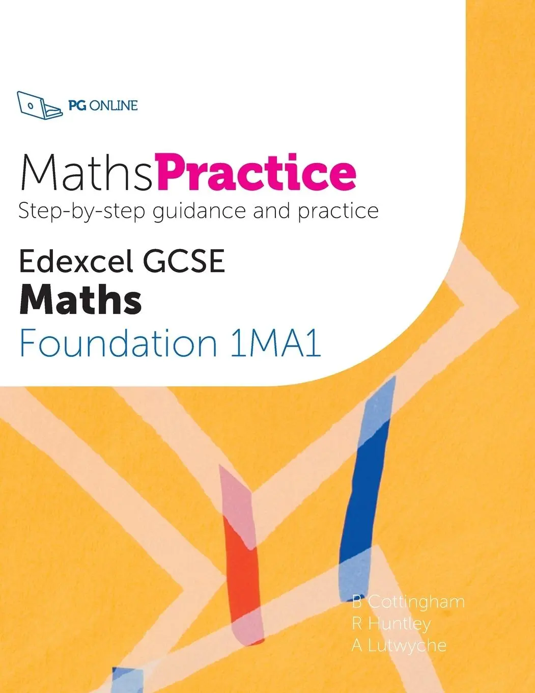 Cover: 9781910523162 | Maths Practice Edexcel GCSE Maths Foundation 1MA1 | B Cottingham