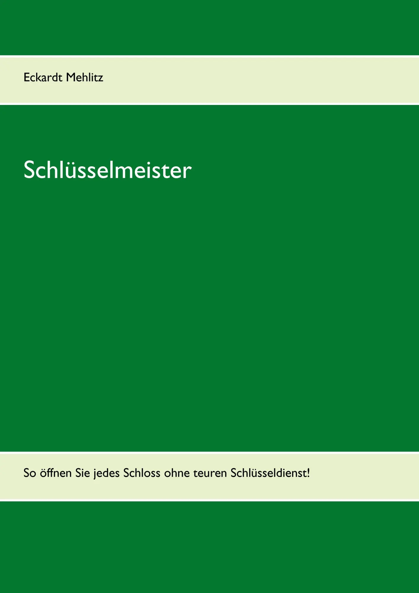 Cover: 9783738613162 | Schlüsselmeister | Eckardt Mehlitz | Taschenbuch | 56 S. | Deutsch