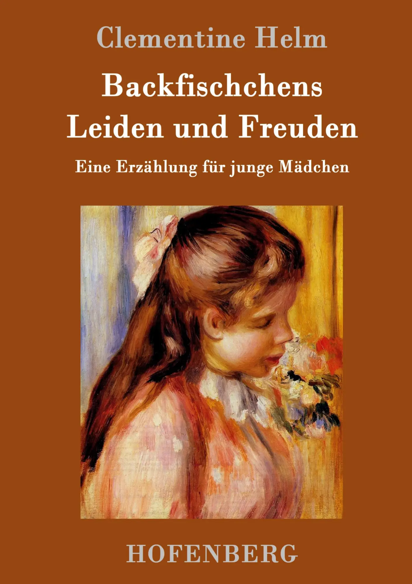 Cover: 9783743703162 | Backfischchens Leiden und Freuden | Eine Erzählung für junge Mädchen