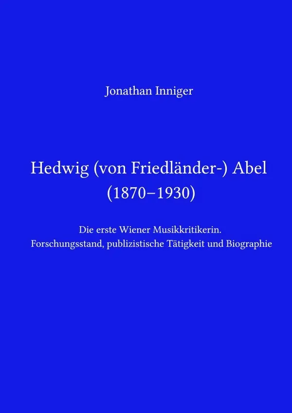 Cover: 9783759883162 | Hedwig Abel / Hedwig von Friedländer-Abel (1870-1930) | Inniger | Buch