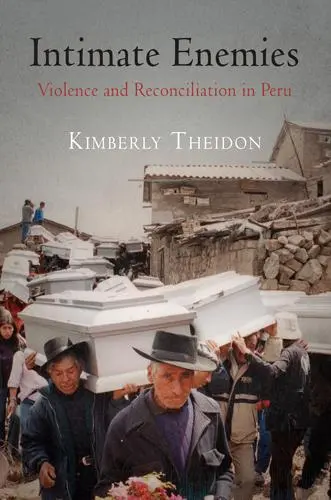 Cover: 9780812223262 | Intimate Enemies | Violence and Reconciliation in Peru | Theidon